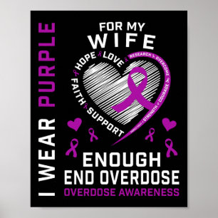 End Overdose Awareness Shirt Enough Purple For My  Poster