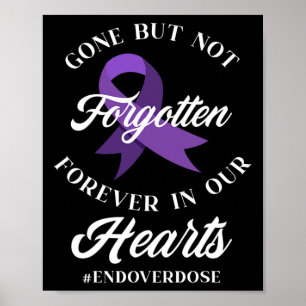 End Overdose Loved One Memorial Overdose Awareness Poster