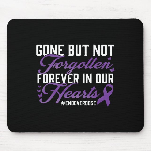 End Overdose Loved One Memorial Remembrance  Mouse Pad (Front)