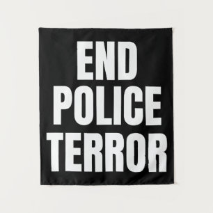 End Police Terror Tapestry