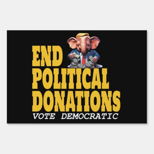 End Political Donations Sign