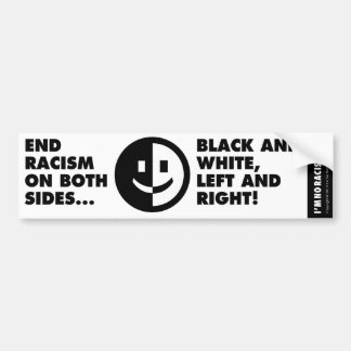 End Racism Bumper Sticker