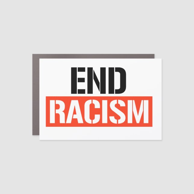 End Racism Car Magnet (Front)