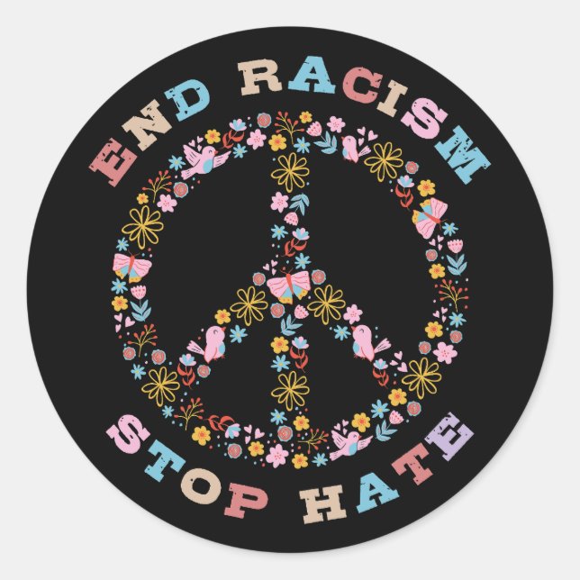 End Racism Stop Hate Classic Round Sticker (Front)