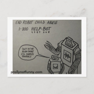 End Robot Child Abuse Postcard