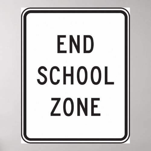End School Zone Road Sign