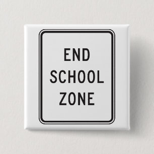 End School Zone Traffic Sign Button