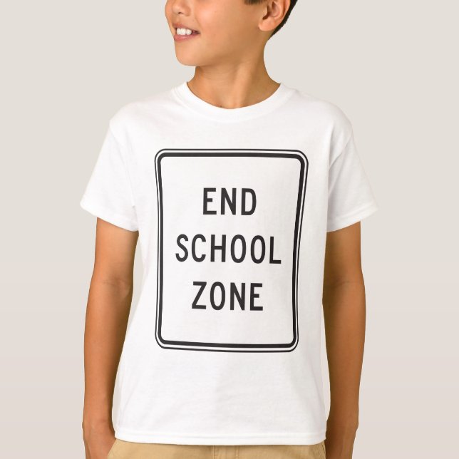 End School Zone Traffic Sign T-Shirt (Front)