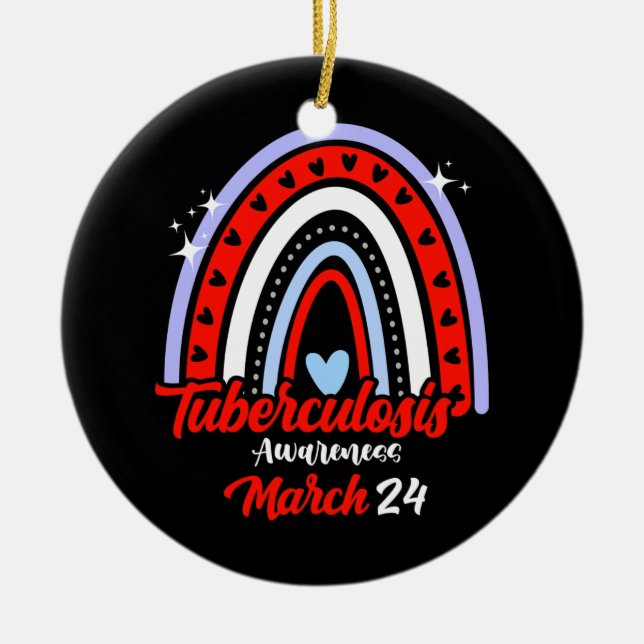 End TB Rainbow World Tuberculosis TB Awareness Ceramic Ornament (Front)