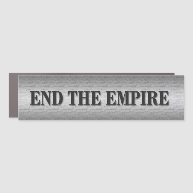 End The Empire Car Magnet (Front)