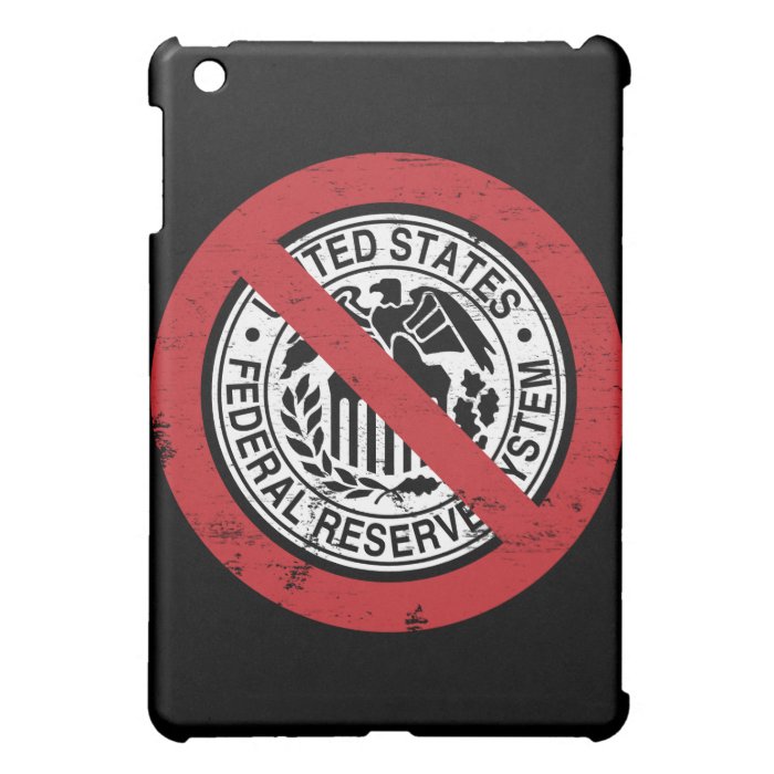 End the Fed Federal Reserve Libertarian Cover For The iPad Mini