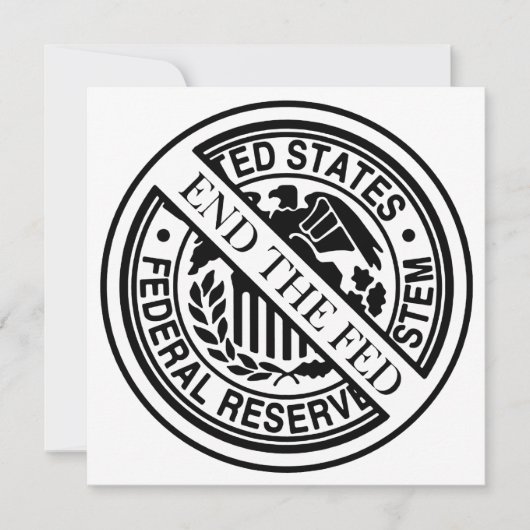 End The Fed Federal Reserve System (Front)