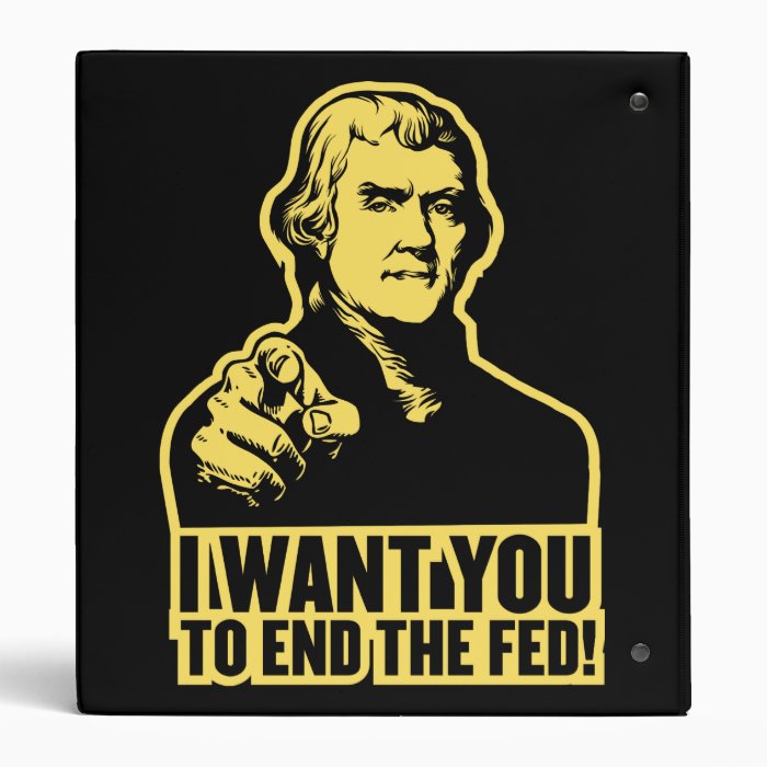 End the Fed Jefferson Avery Binder