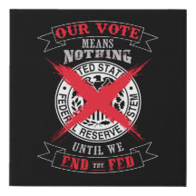 End The Fed Wall Art