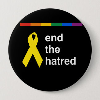 end the hatred pinback button