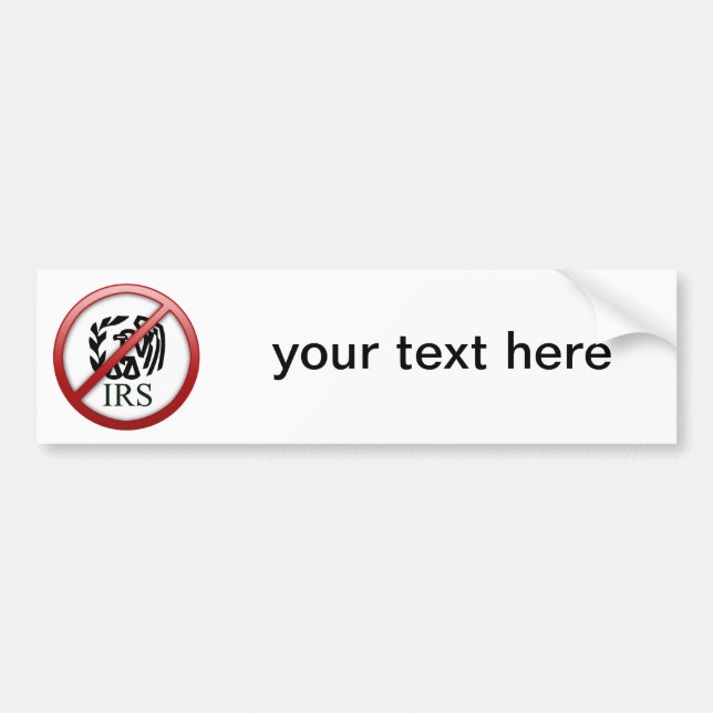 End the IRS Internal Revenue Service Taxes Bumper Sticker (Front)