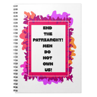 End the patriarchy! notebook