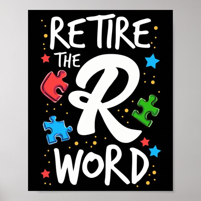 End the R Word Autism Awareness Support Special Ed Poster (Front)