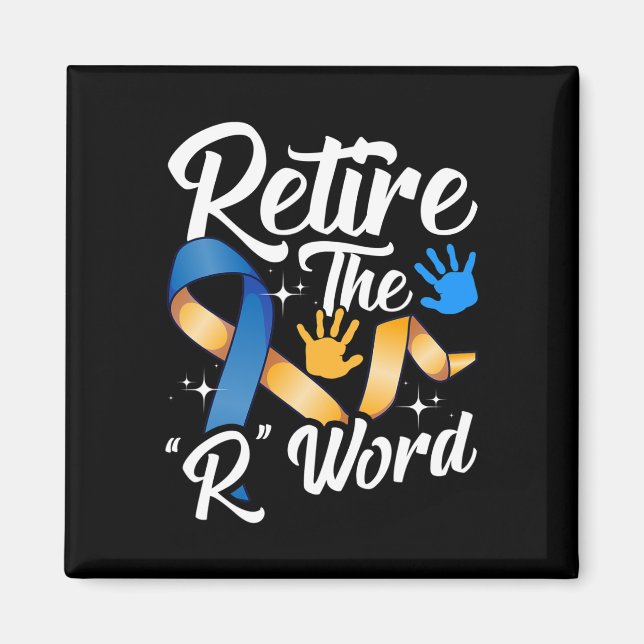 End the R Word Down Syndrome Awareness Special Edu Magnet (Front)