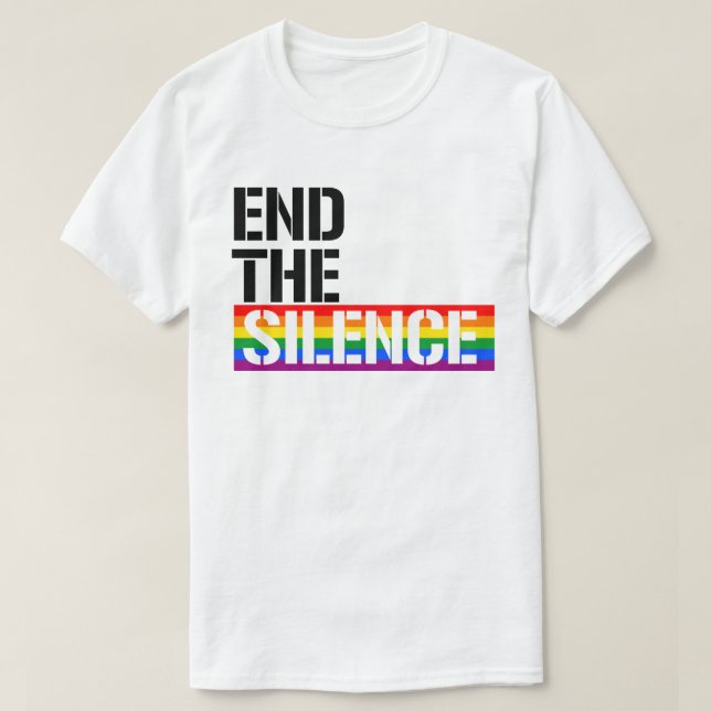 End the silence T-Shirt (Design Front)