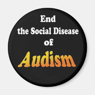 End the Social Disease of Audism Magnet