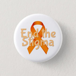 End the Stigma - Mental Health Awareness Button