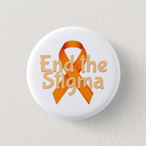 End the Stigma _ Mental Health Awareness Button