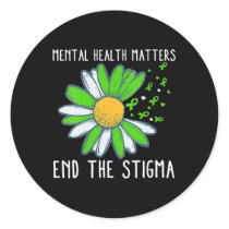 End The Stigma Mental Health Awareness  Classic Round Sticker