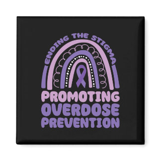 End The Stigma Overdose Awareness  Magnet