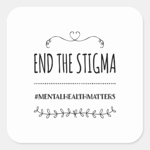 End The Stigma Square Sticker