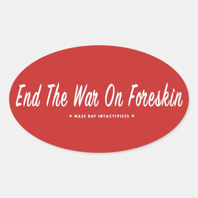 End The War On Foreskin Oval Sticker (Front)