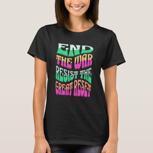 End the War Stop the Sanctions Great Reset T_Shirt