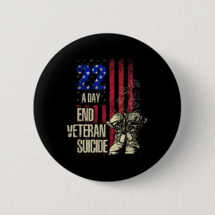End Veteran Suicide Awareness 22 A Day Patriotic U Button