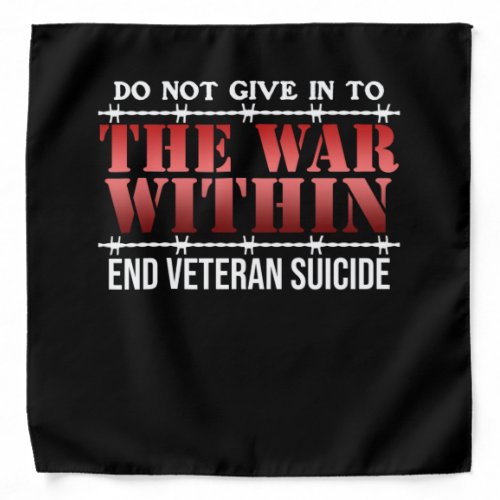 End Veteran Suicide Happy Veterans Day Support Bandana