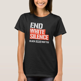 END WHITE SILENCE T-Shirt