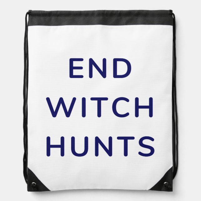 End Witch Hunts  Drawstring Bag (Front)