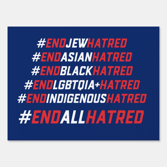 #EndALLHatred Lawn Sign  (Front)