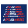 #EndALLHatred Lawn Sign