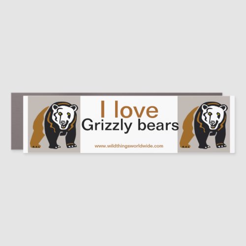 Endangered animal _ I love Grizzly bears _  Car Magnet