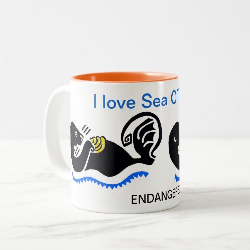 Endangered animal _ I love Sea OTTERS_ Nature _ Two_Tone Coffee Mug