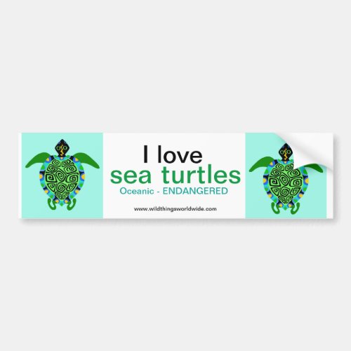 Endangered animal _ I love Sea TURTLES _ Nature Bumper Sticker