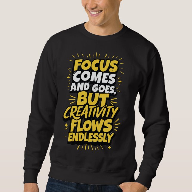 Endless Creativity Flow Sweatshirt (Front)