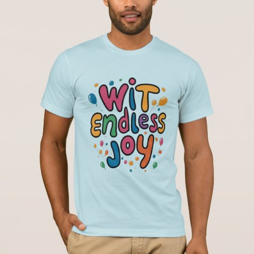 Endless Joy Vibrant T_Shirt Design