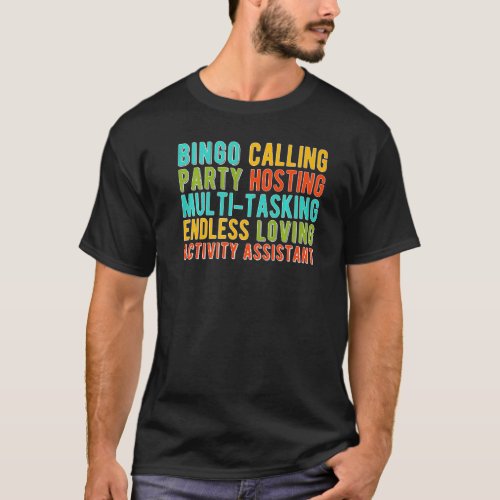 Endless Loving Activity Assistant Activities Assis T_Shirt