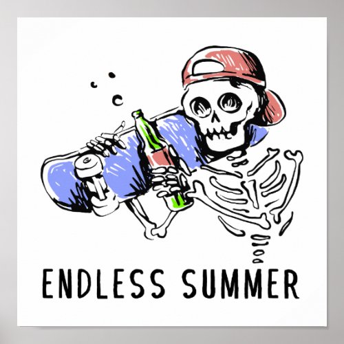 Endless Summer Funny Skeleton  Poster