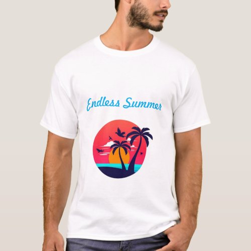 Endless Summer T_shirt