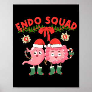 Endo Squad Nurse Stomach Santa Hat Endoscopy Tech  Poster