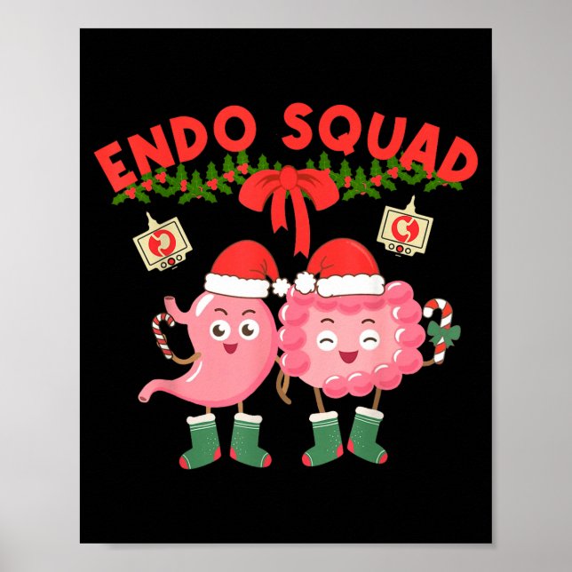 Endo Squad Nurse Stomach Santa Hat Endoscopy Tech  Poster (Front)