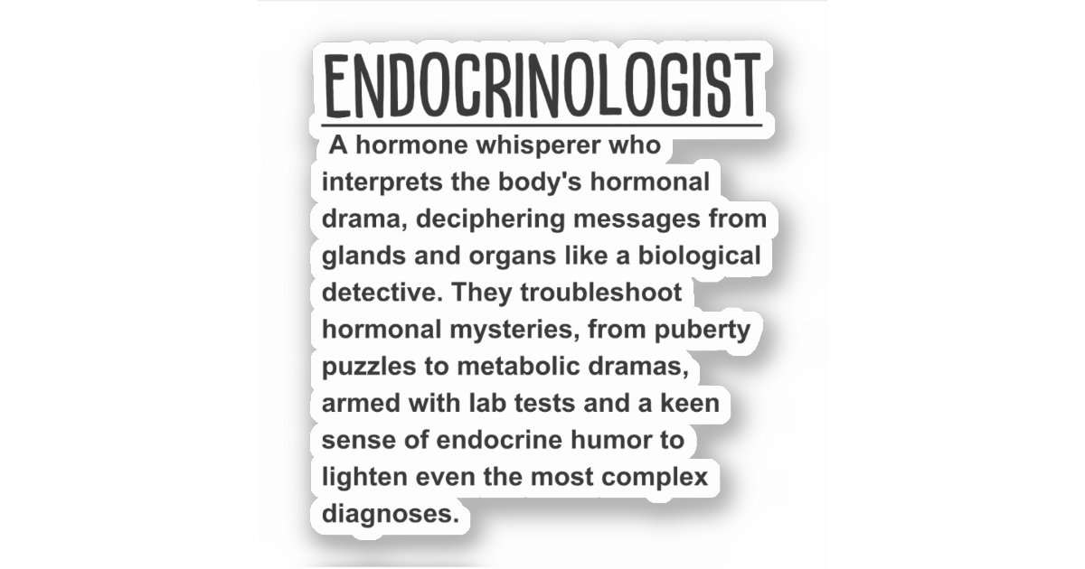 Endocrine Sticker Endocrinologist sticker | Zazzle