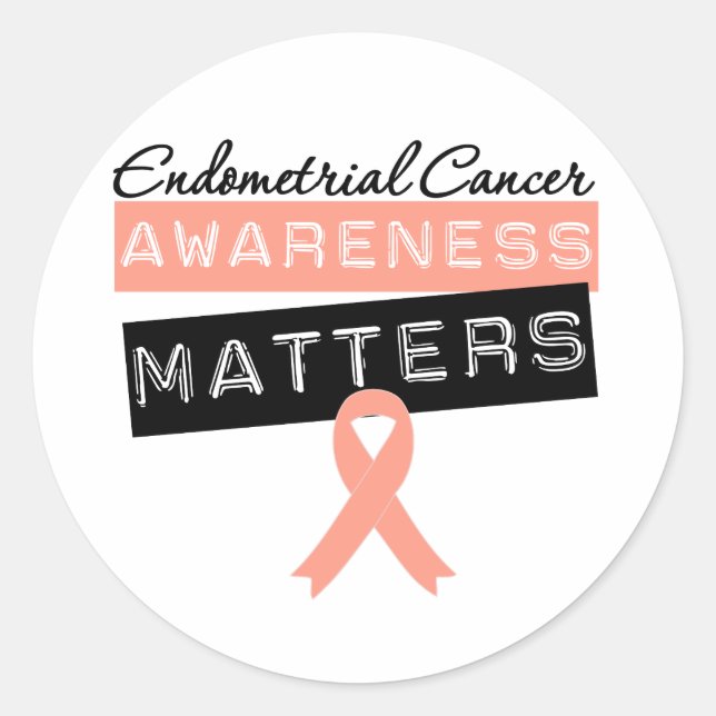 Endometrial Cancer Awareness Matters Classic Round Sticker (Front)
